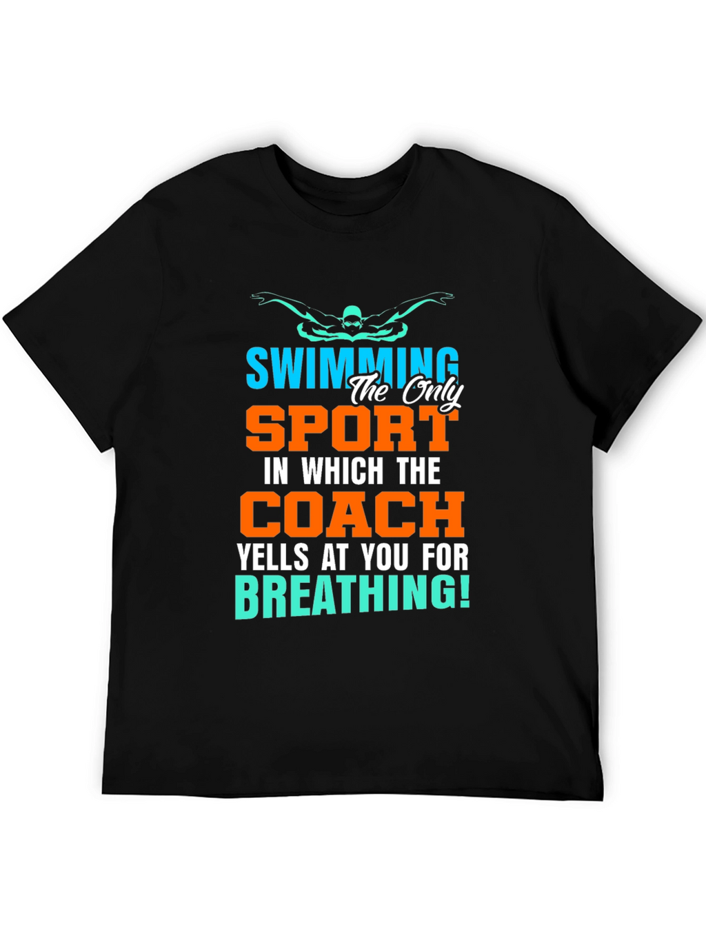Funny Swimming Coach T-Shirt for Swimmers