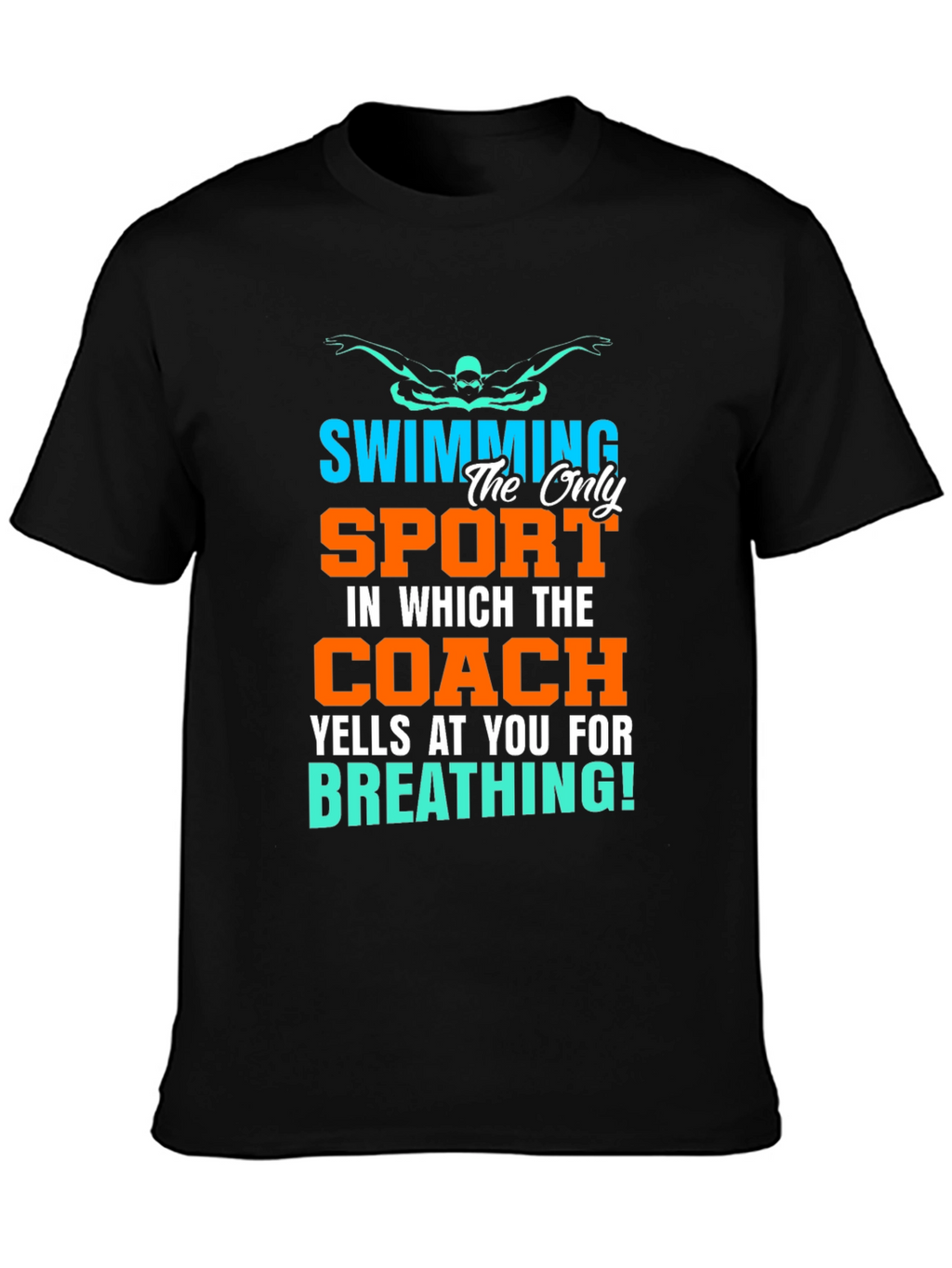 Funny Swimming Coach T-Shirt for Swimmers
