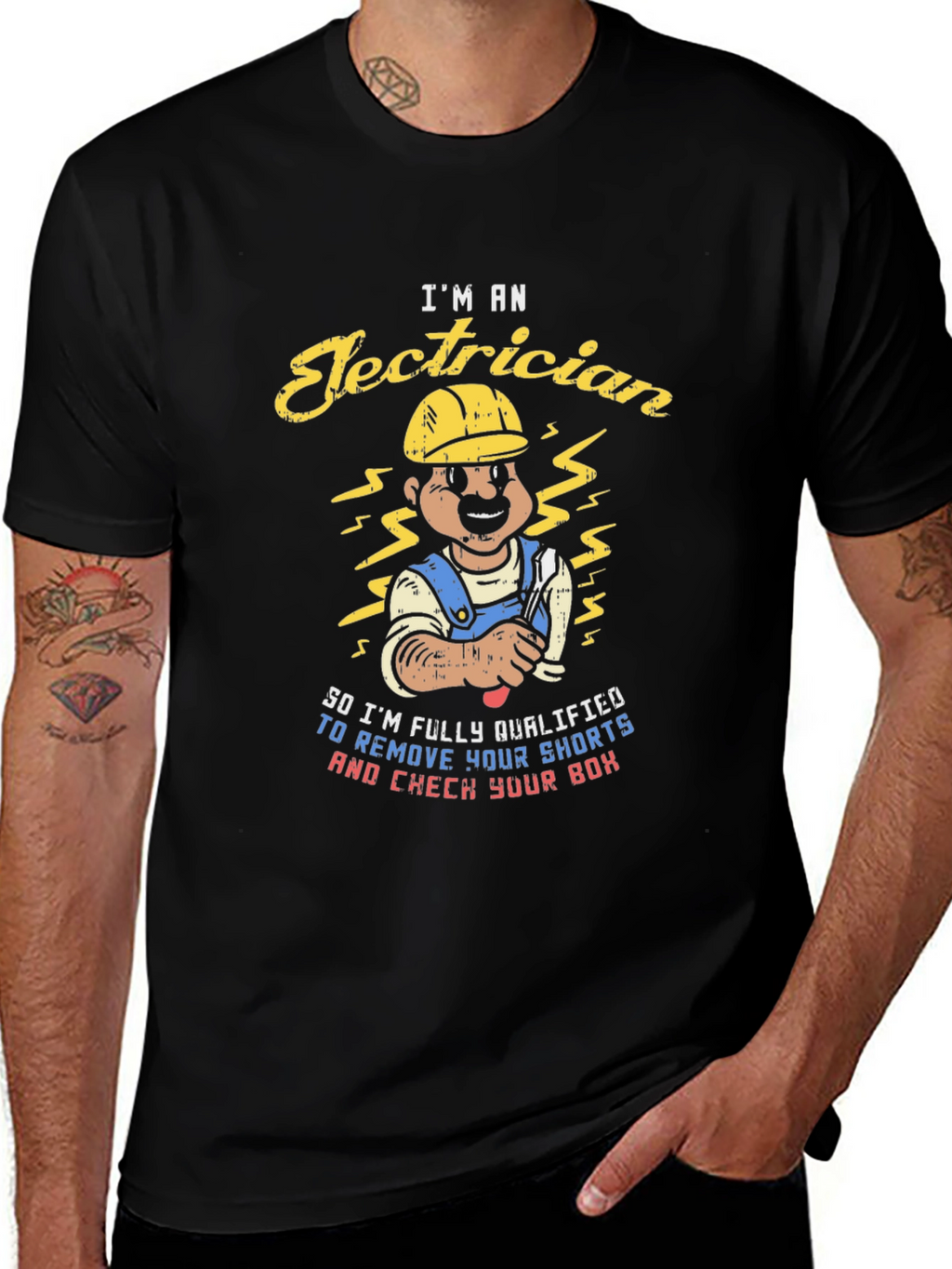 Electrician Humor T-Shirt - Remove Your Shorts