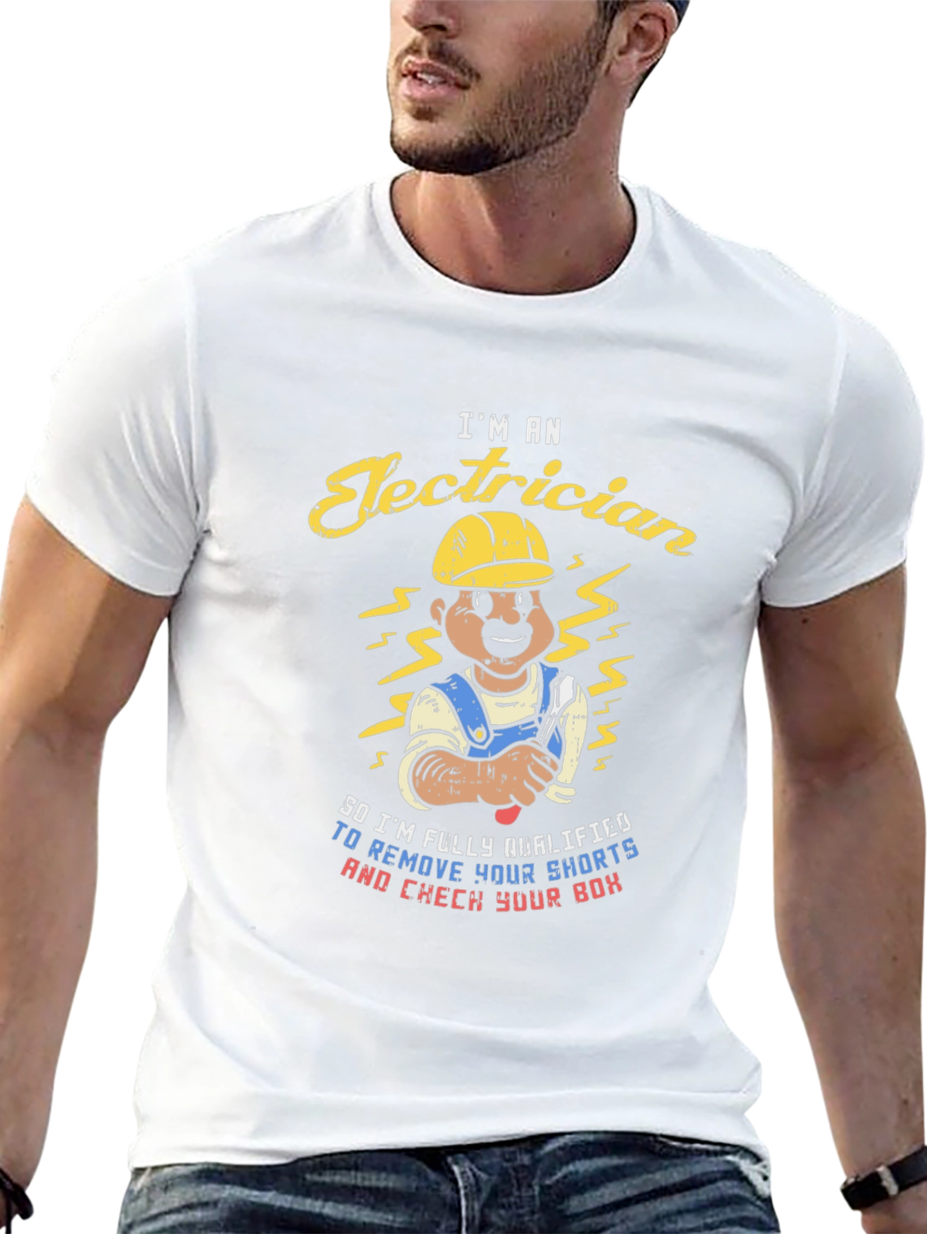 Electrician Humor T-Shirt - Remove Your Shorts