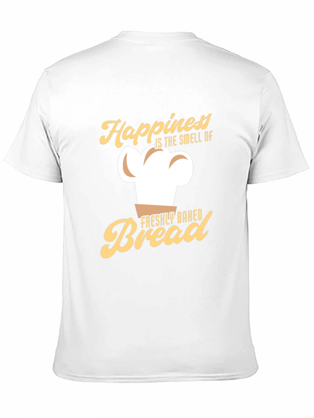 Happiness is the Smell of Freshly Baked Bread T-Shirt
