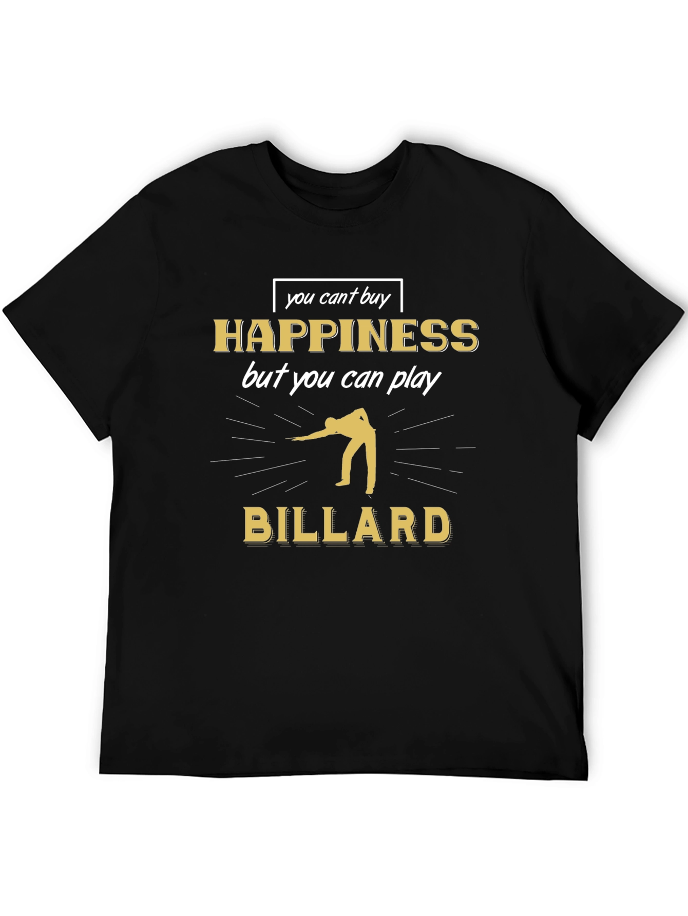 Billiard Player T-Shirt - Happiness Can Play Billiard Tee