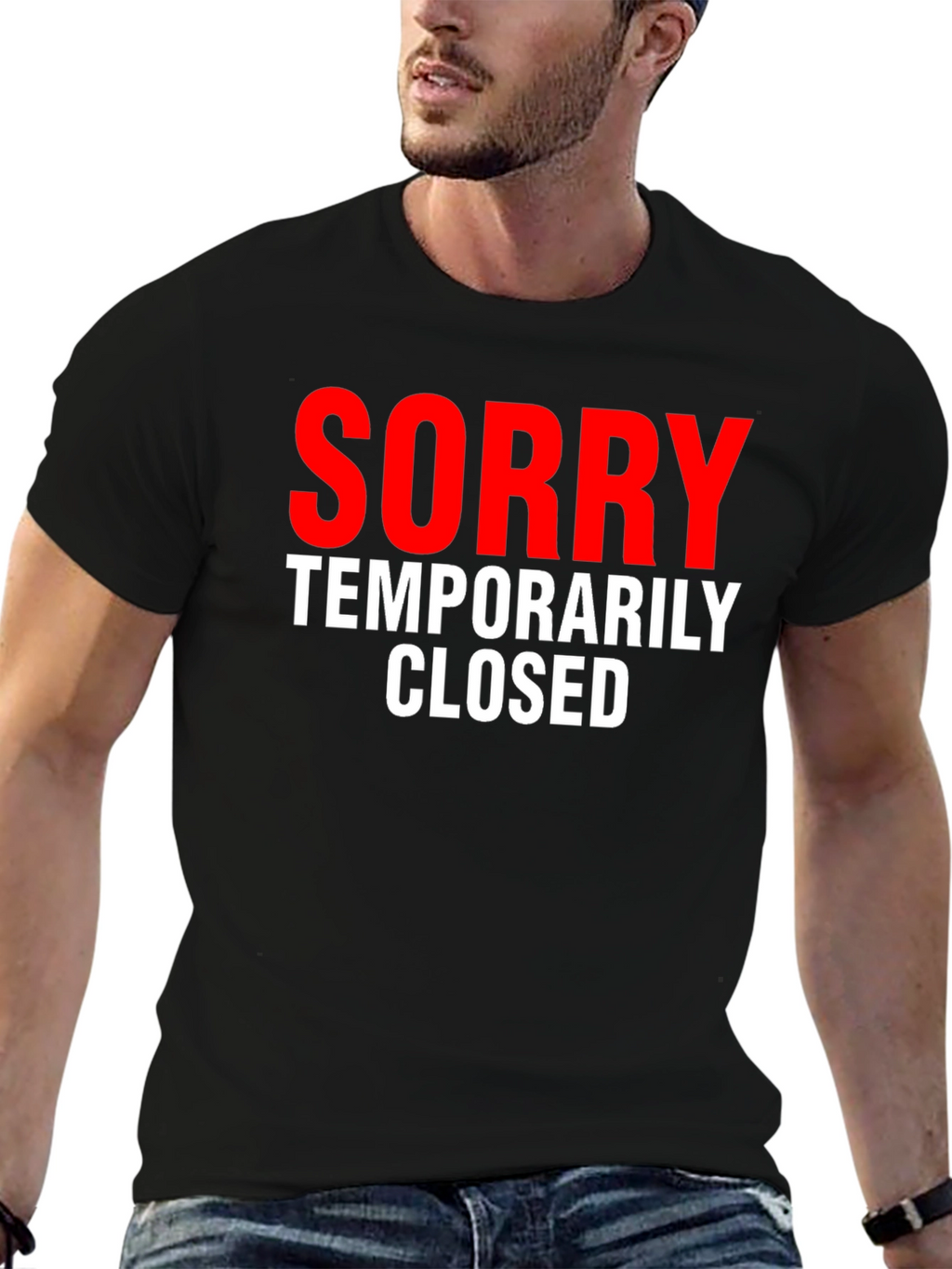 Sorry Temporarily Closed Graphic Tee