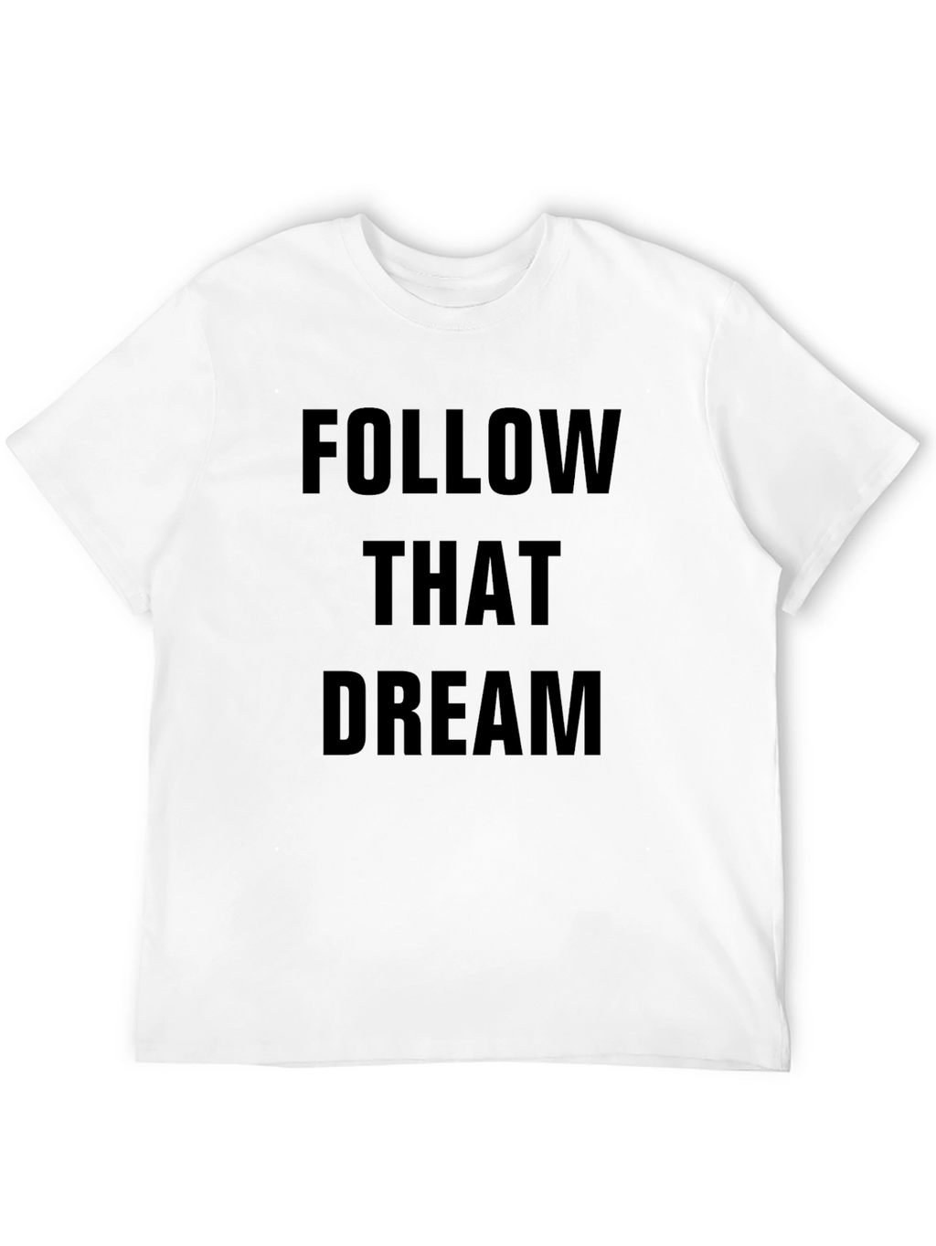 Follow That Dream Black Graphic T-Shirt