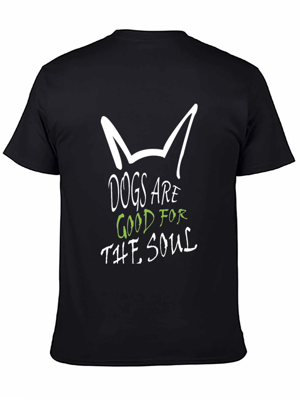 Dogs are Good for the Soul Black T-Shirt