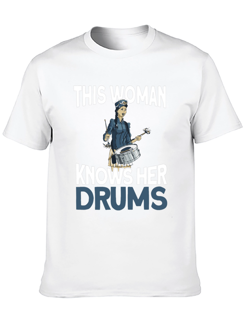 This Woman Knows Her Drums T-Shirt