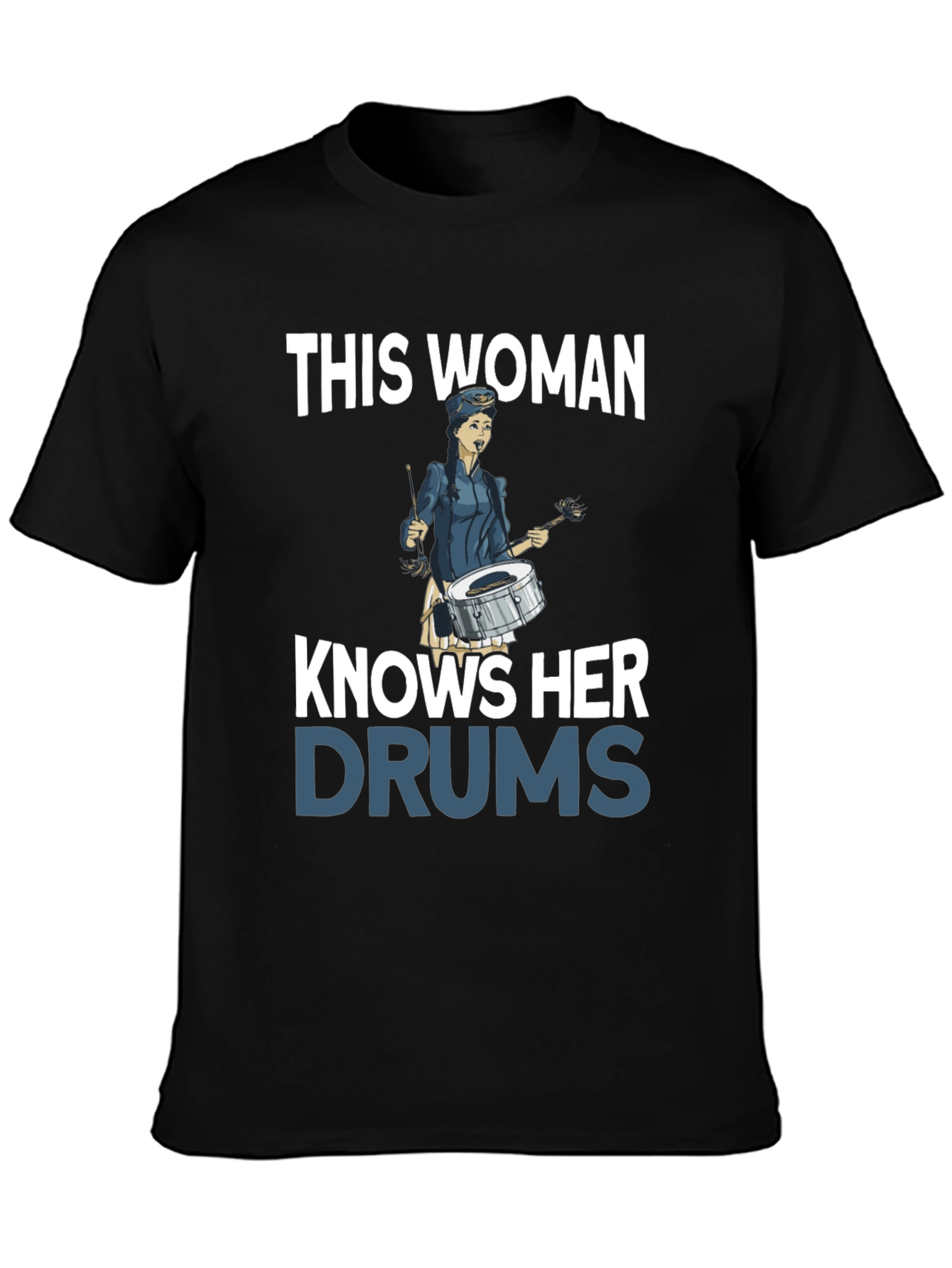 This Woman Knows Her Drums T-Shirt