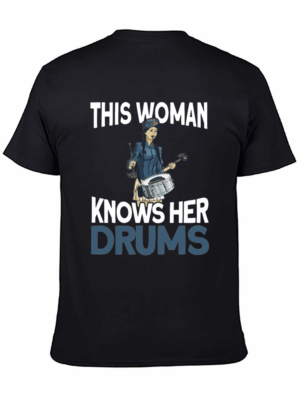 This Woman Knows Her Drums T-Shirt