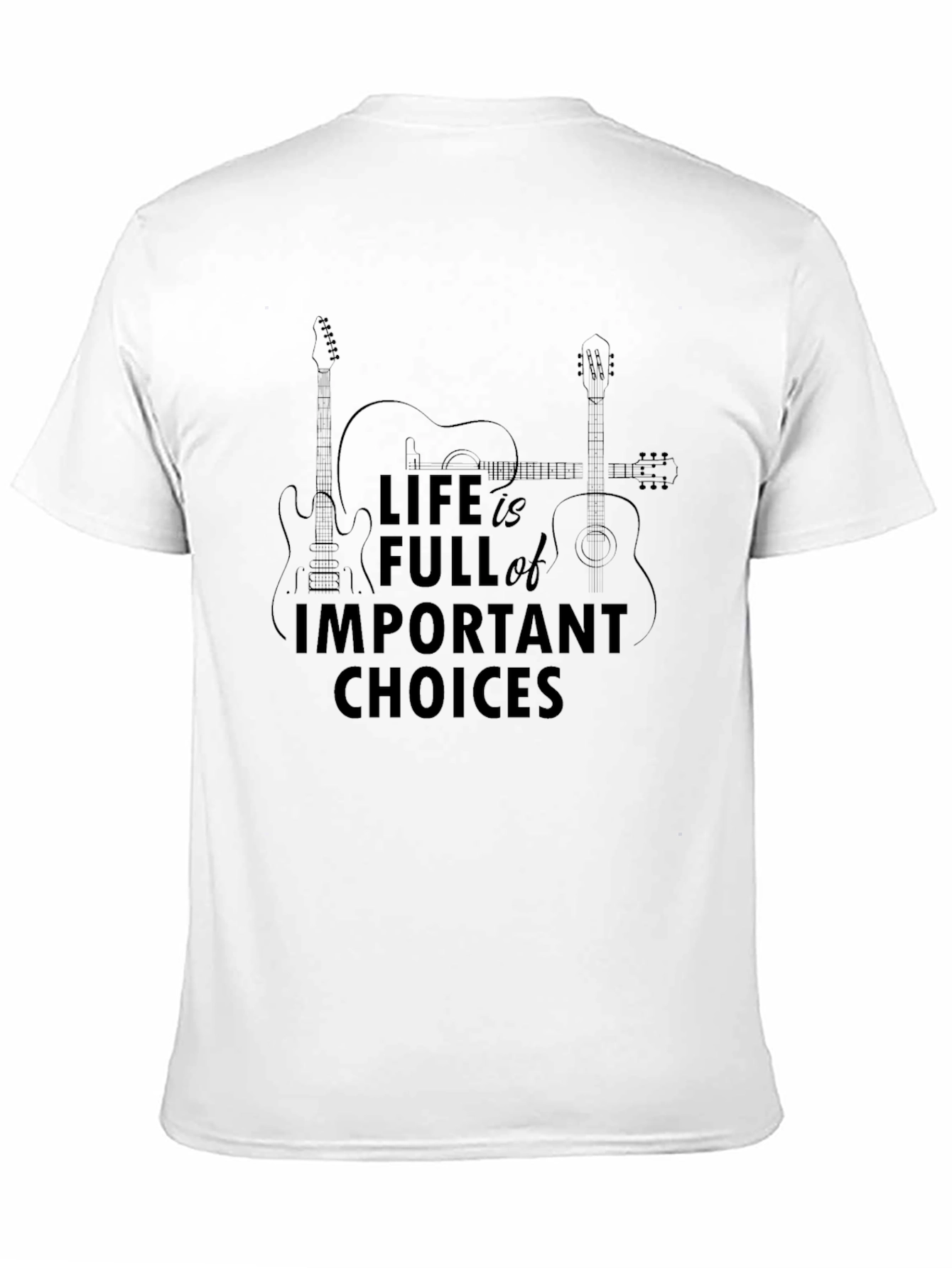 Life is Full of Important Choices Graphic T-Shirt