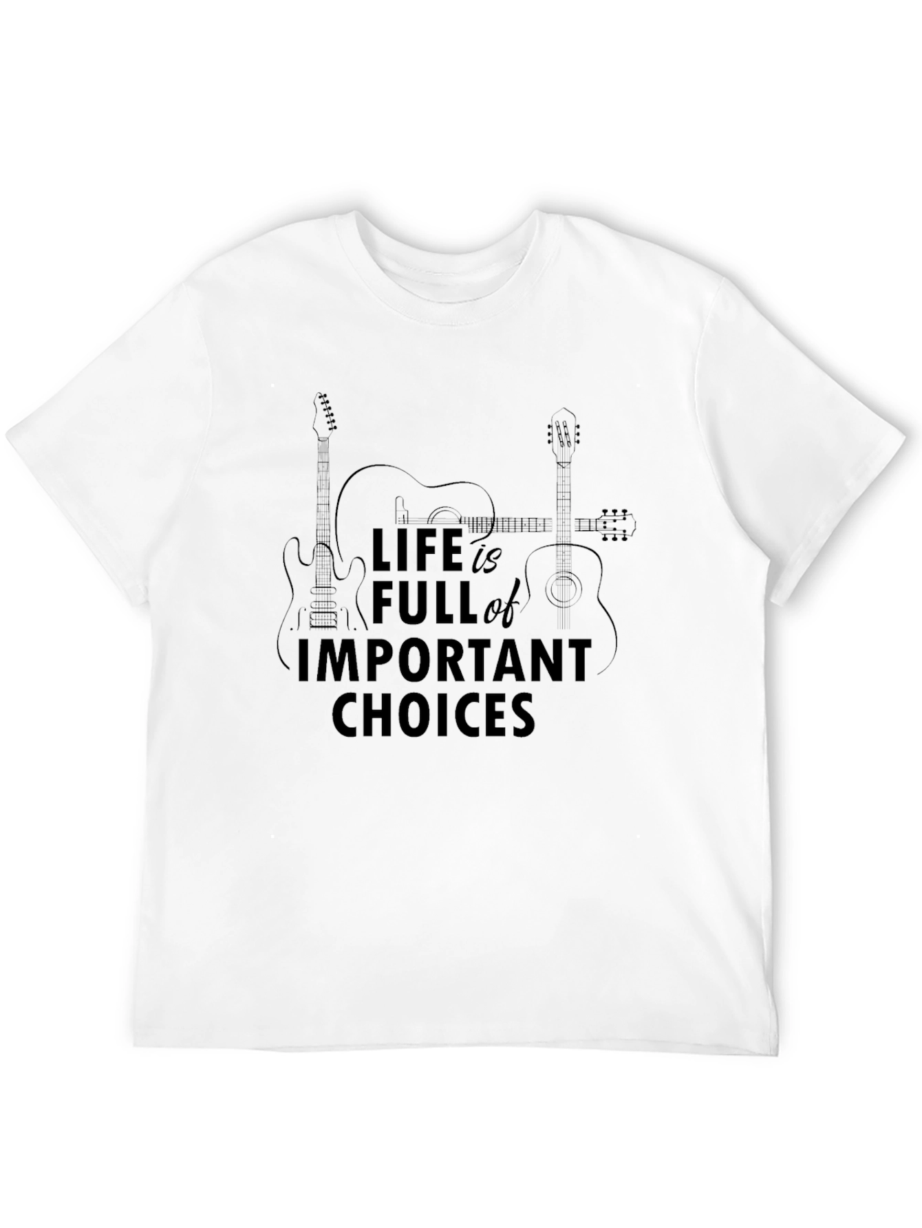 Life is Full of Important Choices Graphic T-Shirt