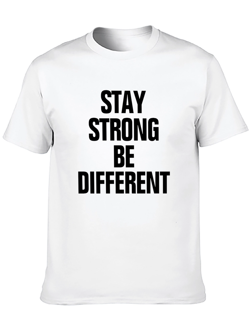 Stay Strong Tee: Bold Statement Black T-Shirt