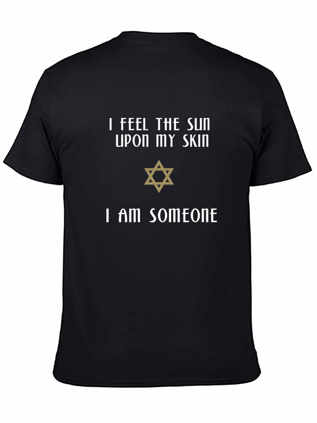 I Feel The Sun Star of David T-Shirt