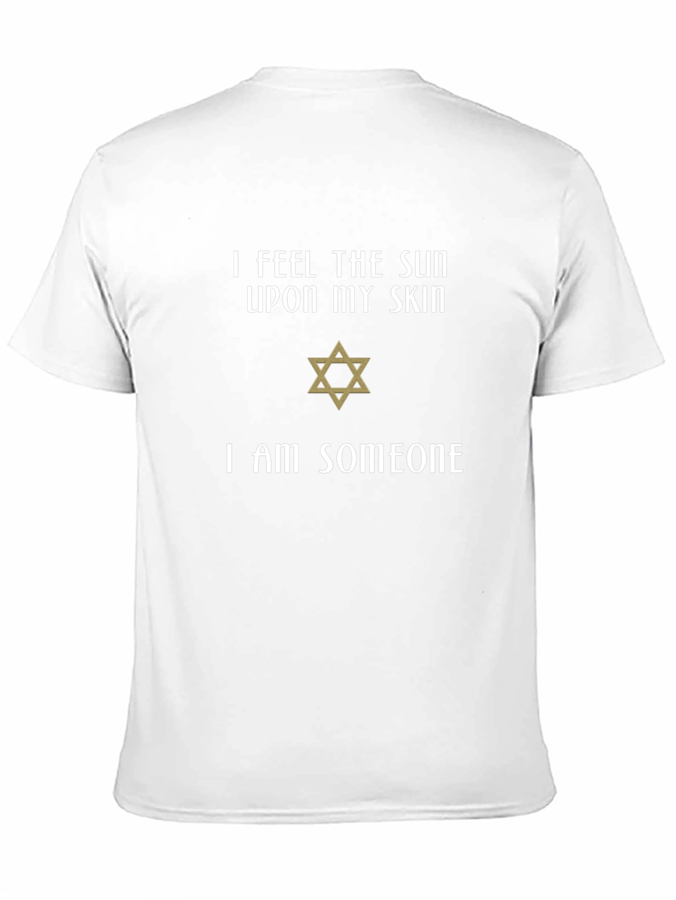 I Feel The Sun Star of David T-Shirt