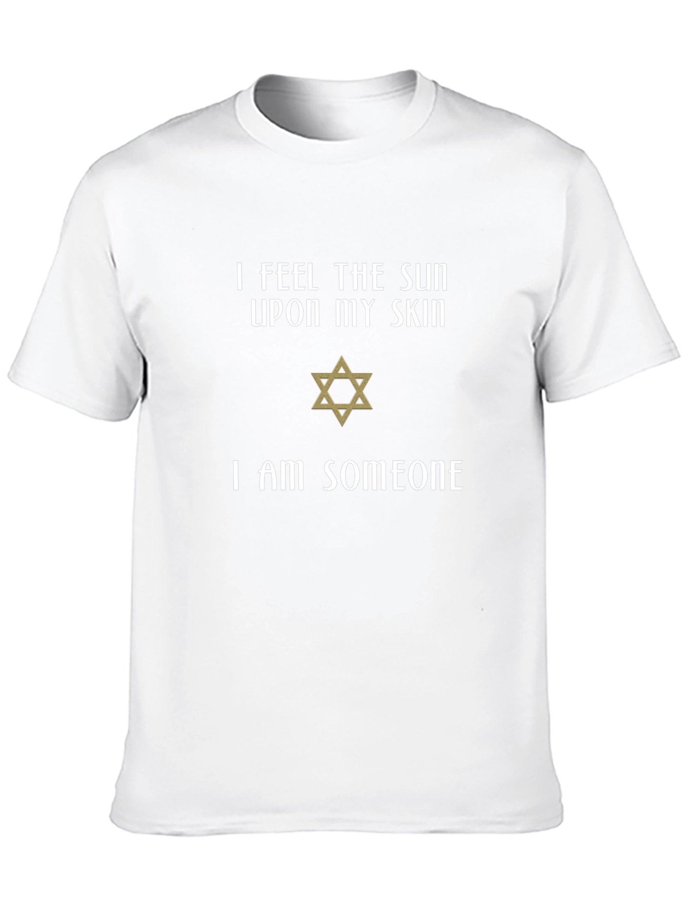I Feel The Sun Star of David T-Shirt