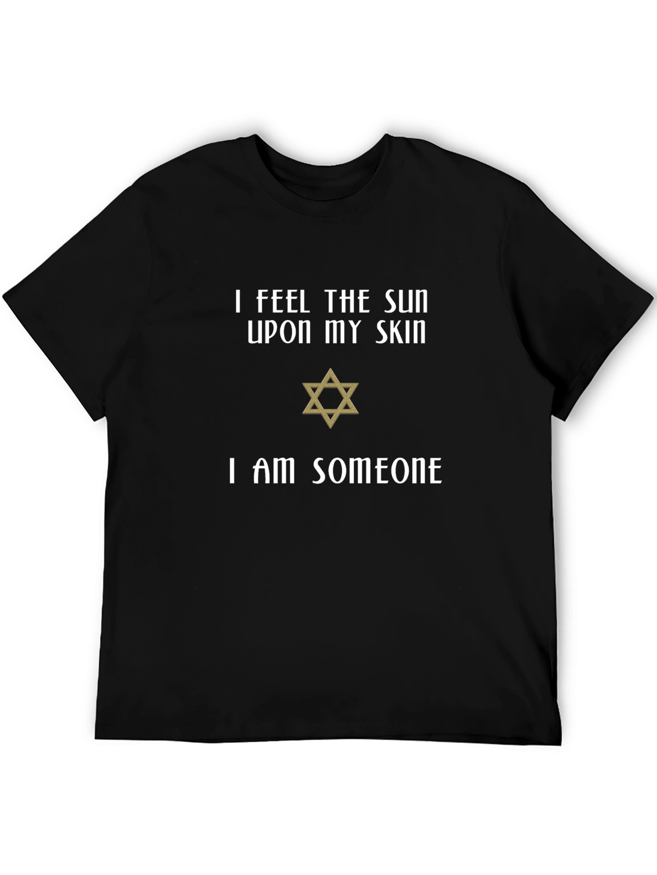 I Feel The Sun Star of David T-Shirt