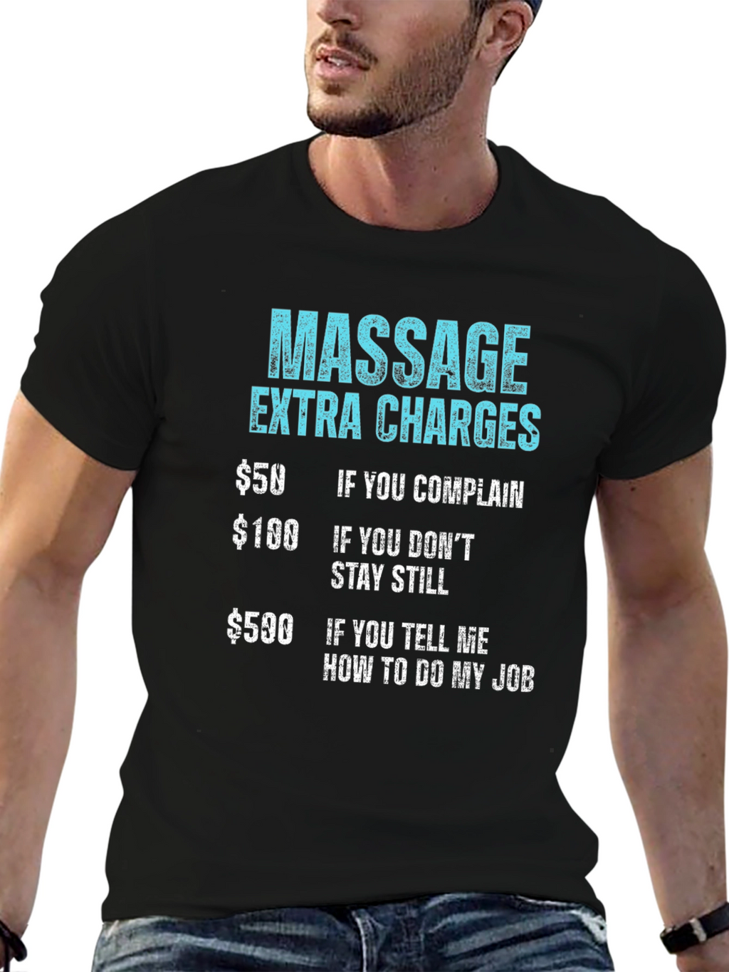 Massage Extra Charges Funny Graphic Tee