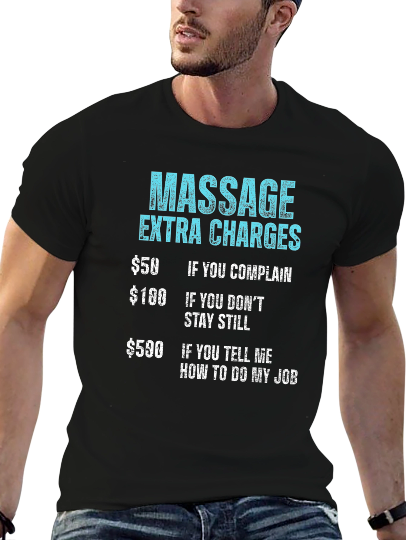 Massage Extra Charges Funny Graphic Tee