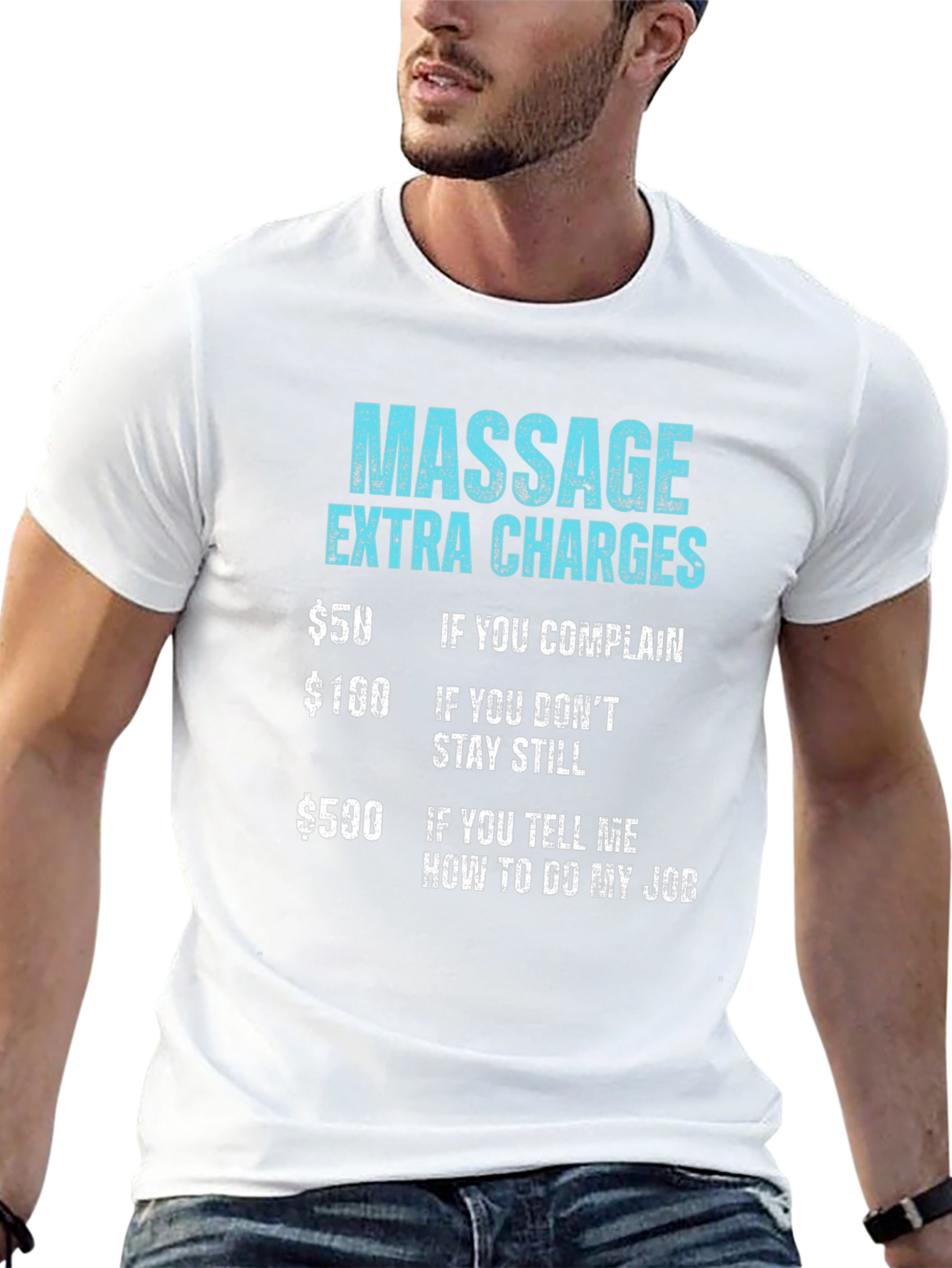 Massage Extra Charges Funny Graphic Tee