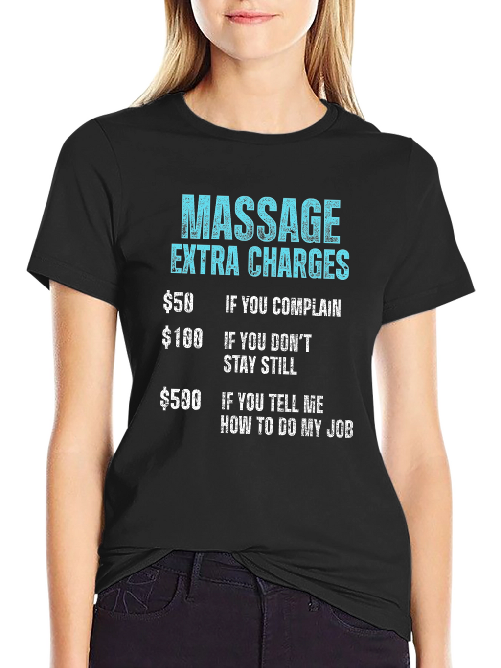 Massage Extra Charges Funny Graphic Tee