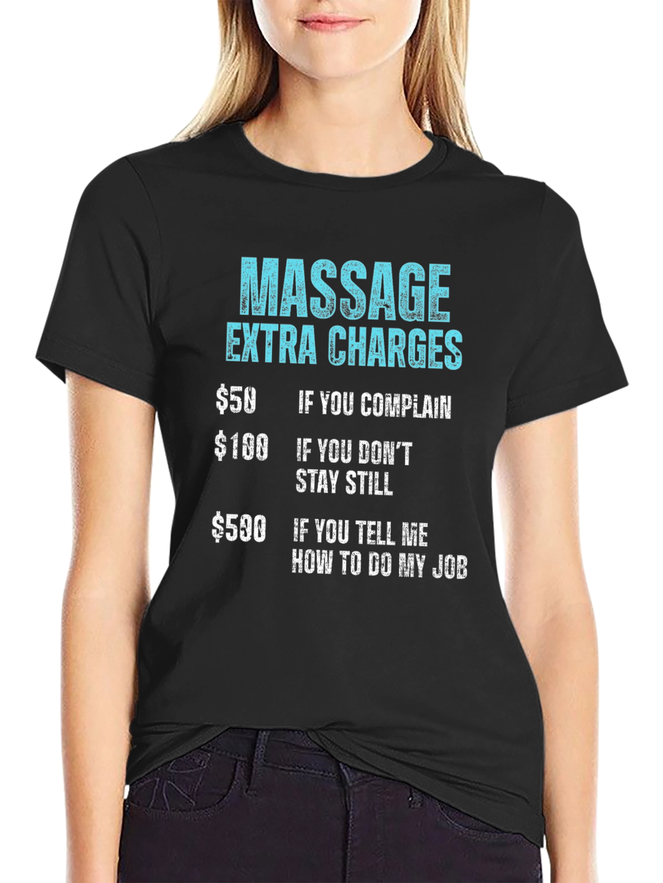 Massage Extra Charges Funny Graphic Tee
