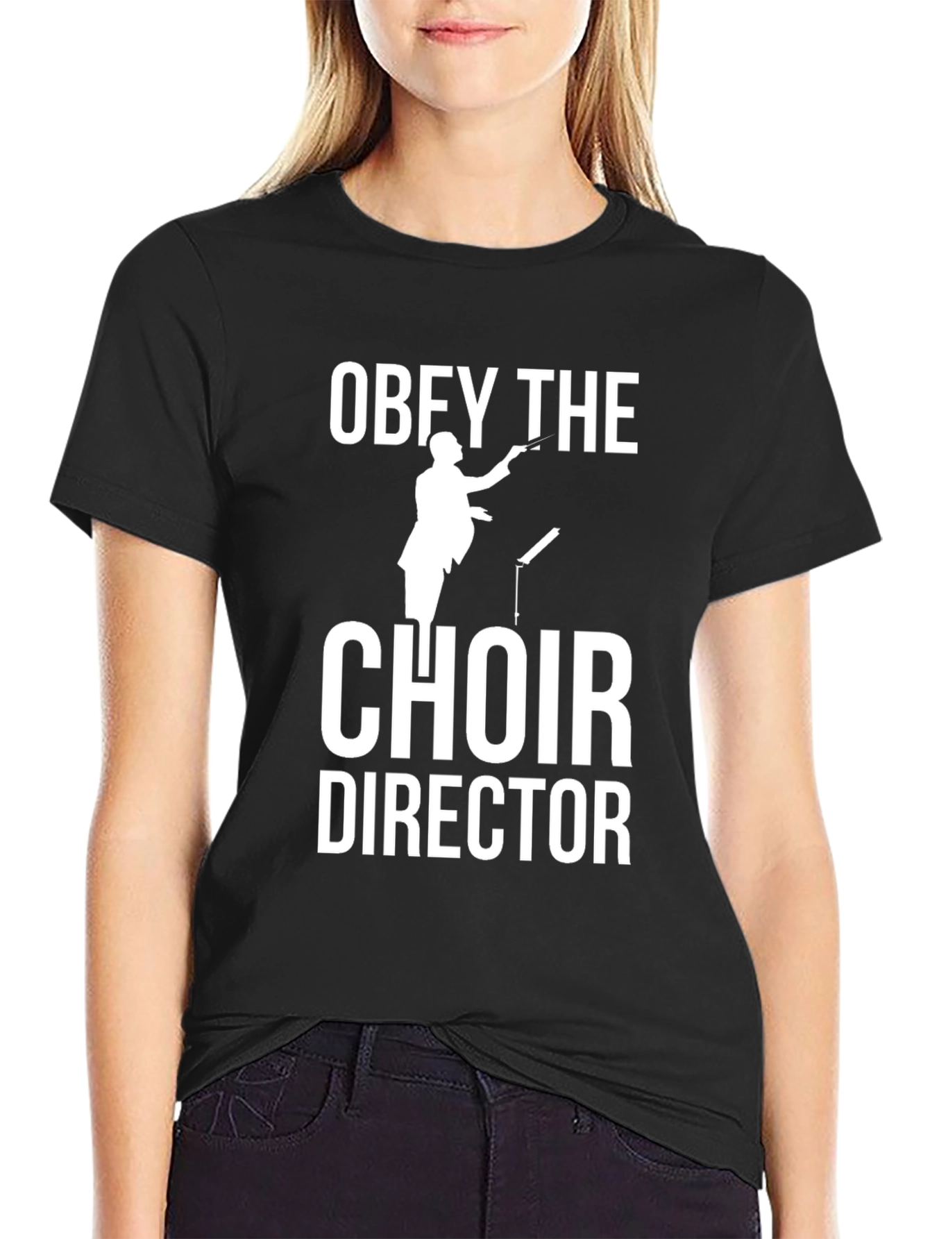 Obey the Choir Director T-Shirt - Music Lover Tee