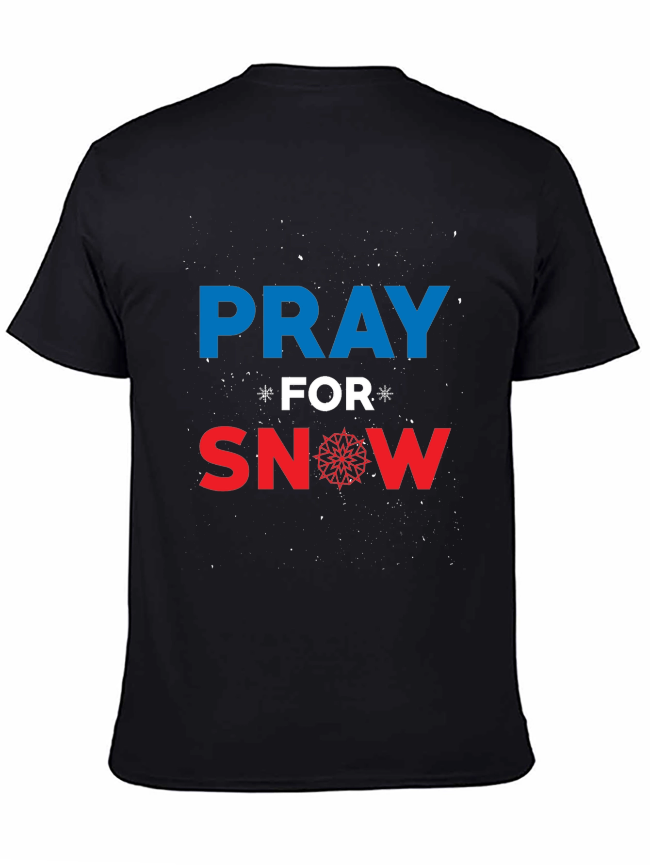 Pray for Snow Graphic Tee - Winter Season Shirt