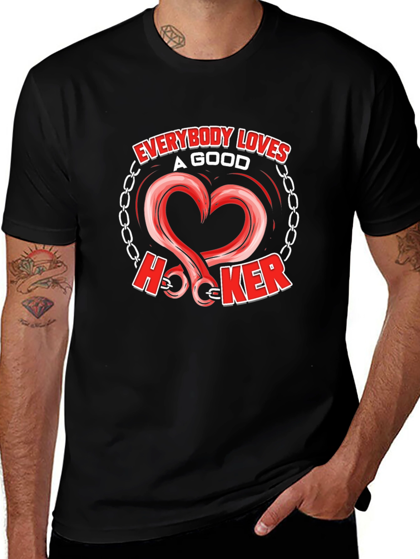 Everybody Loves A Good Hooker T-Shirt - Novelty Fishing Tee