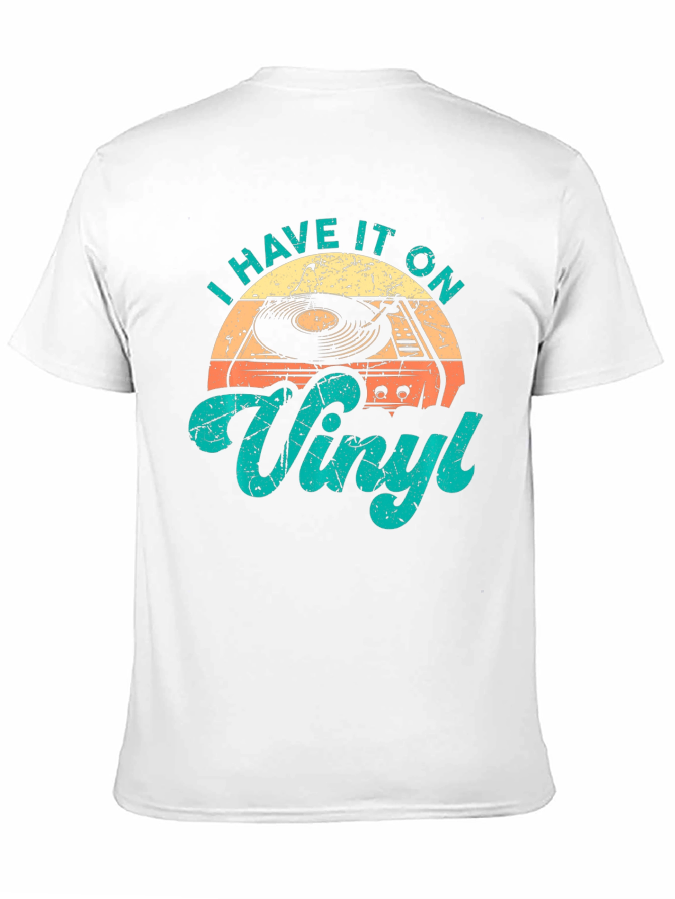 I Have It On Vinyl Retro T-Shirt