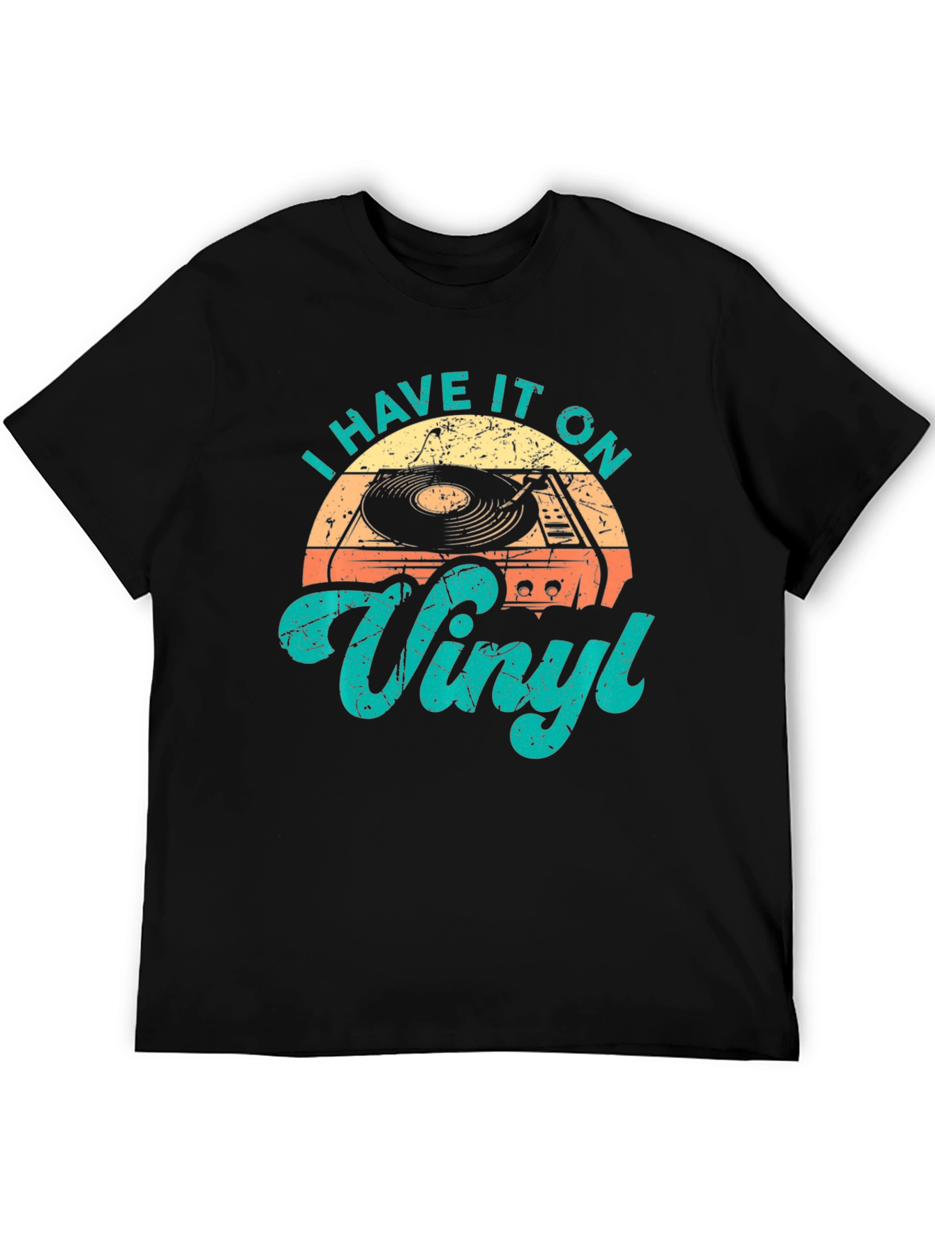 I Have It On Vinyl Retro T-Shirt