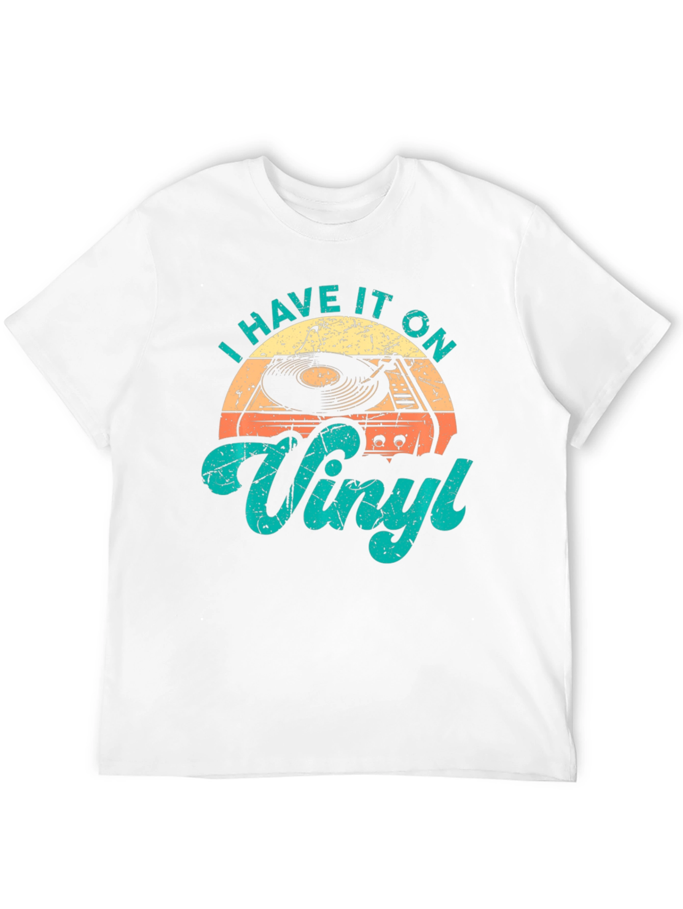 I Have It On Vinyl Retro T-Shirt