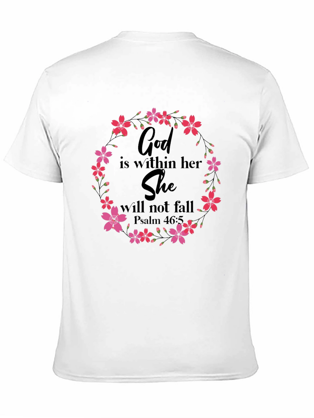 Floral God Is Within Her T-Shirt