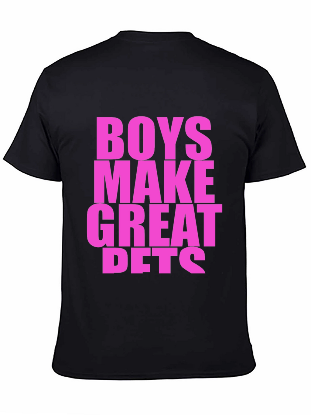 Boys Make Great Pets Graphic Tee