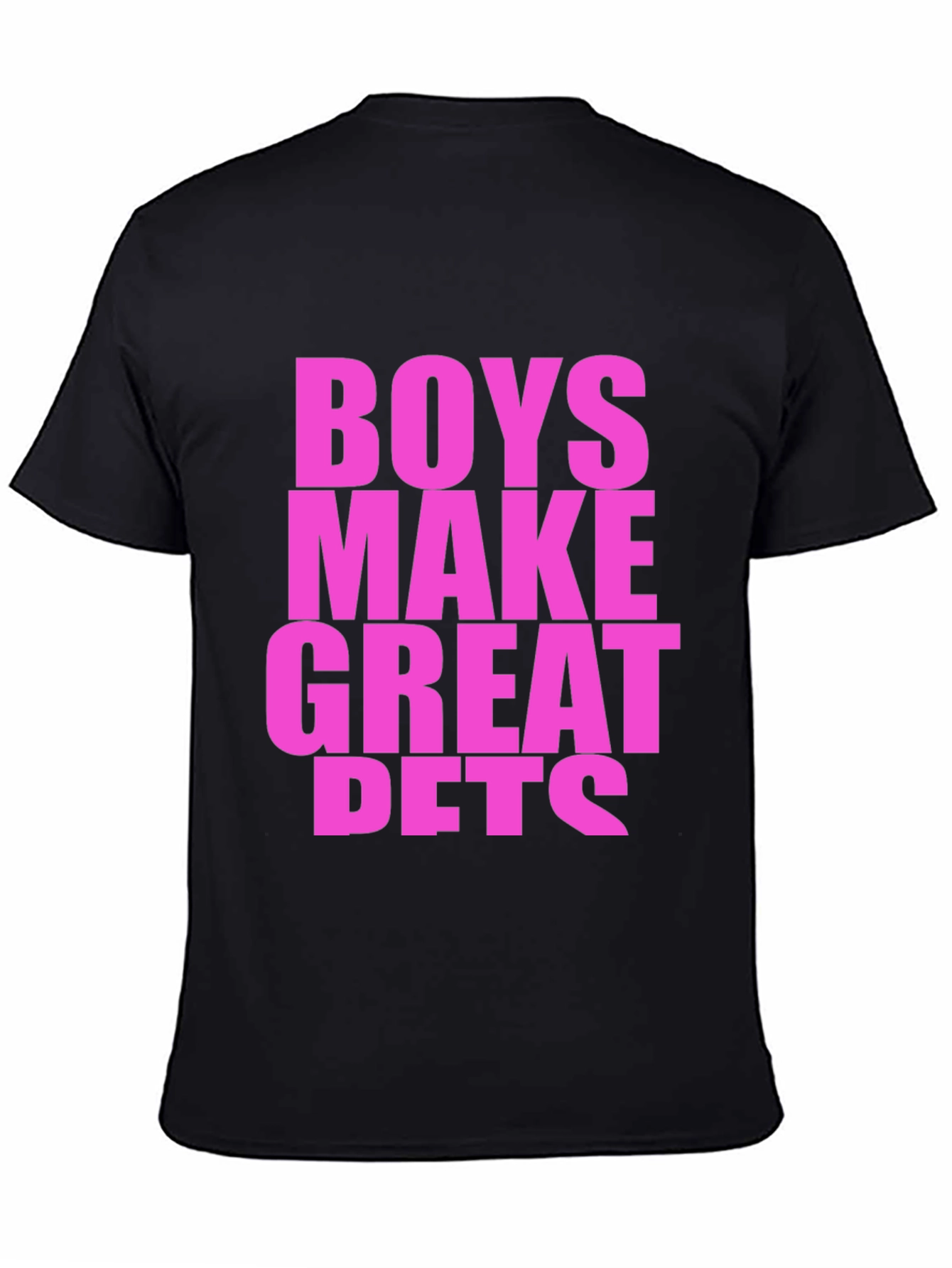 Boys Make Great Pets Graphic Tee