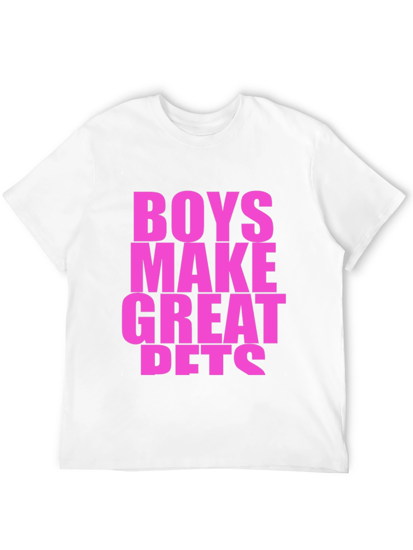 Boys Make Great Pets Graphic Tee