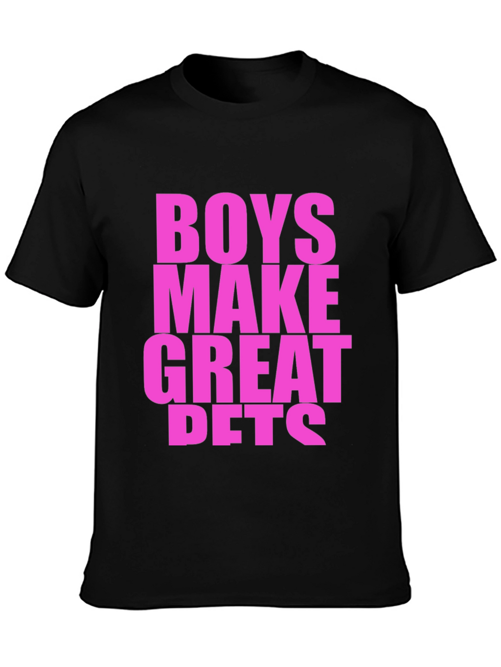 Boys Make Great Pets Graphic Tee