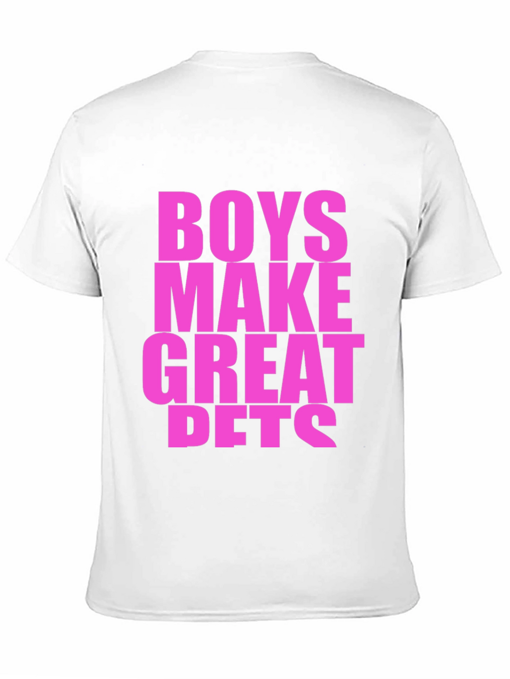 Boys Make Great Pets Graphic Tee