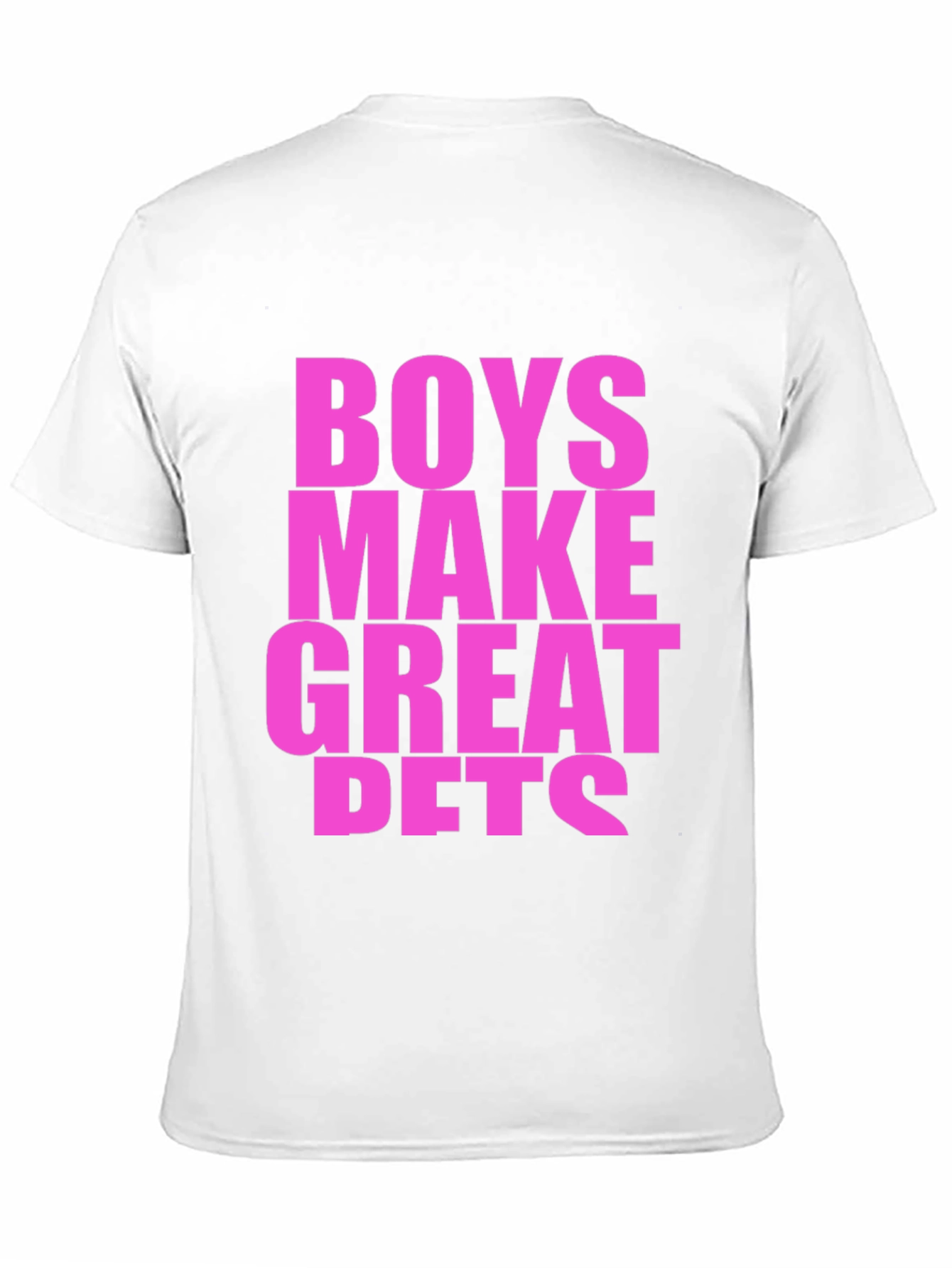 Boys Make Great Pets Graphic Tee