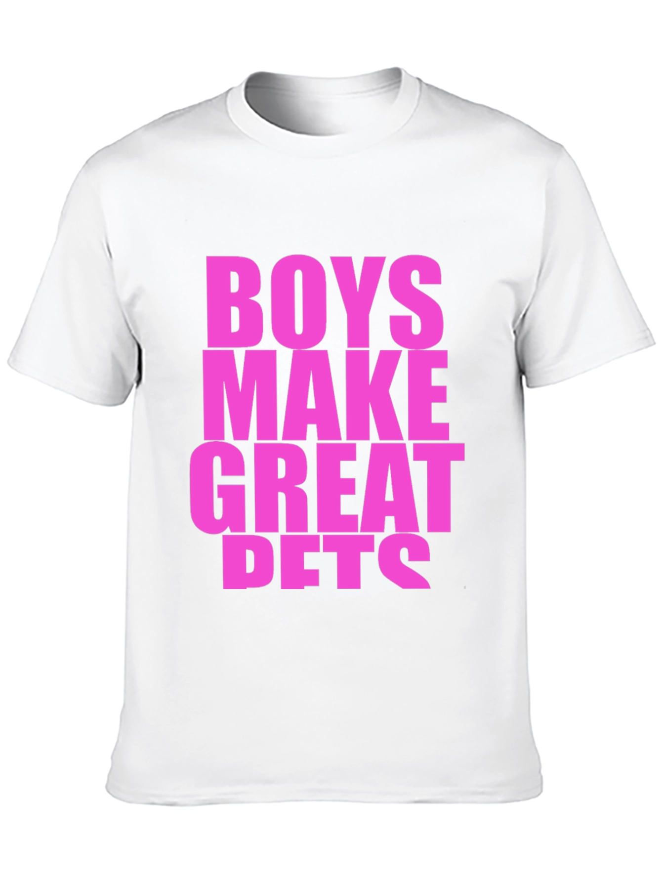Boys Make Great Pets Graphic Tee