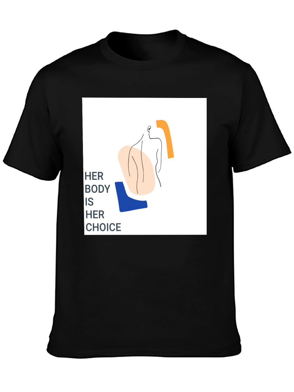 Pro-Choice Her Body Her Choice Graphic Tee
