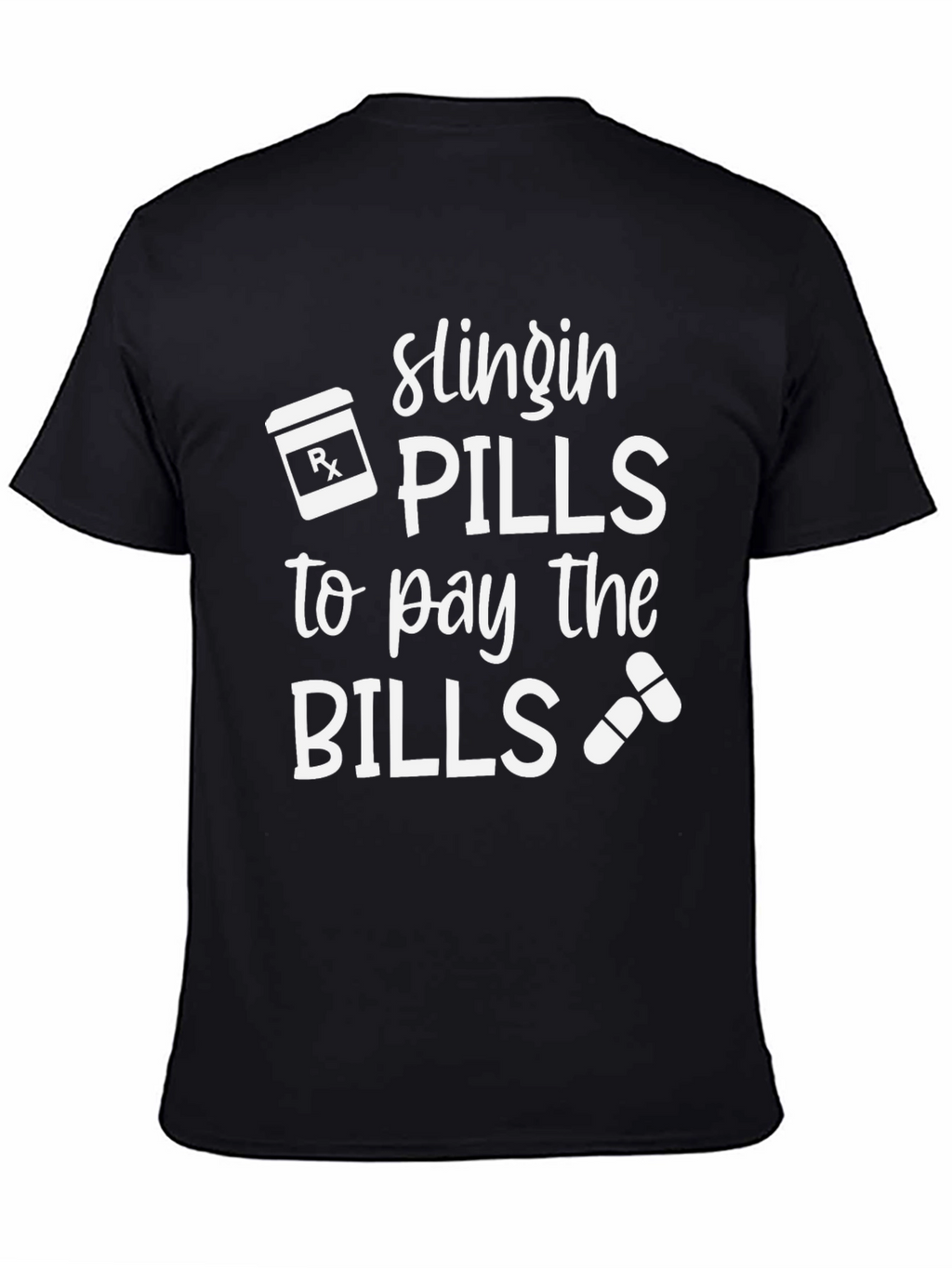 Slingin Pills Funny Pharmacy T-Shirt