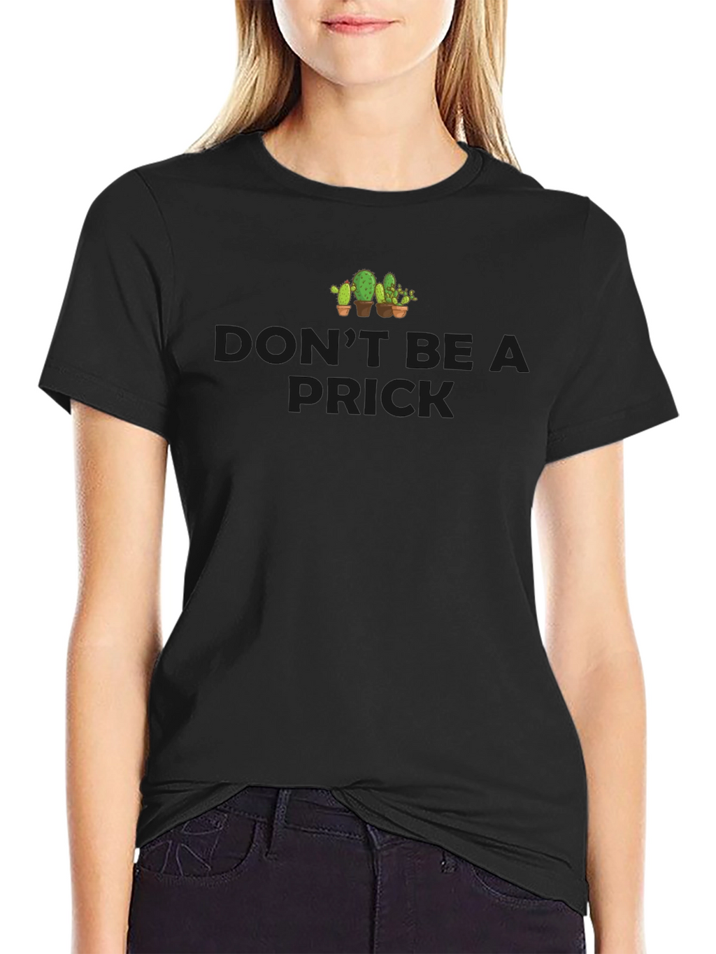 Dont Be A Prick Cactus Graphic T-Shirt