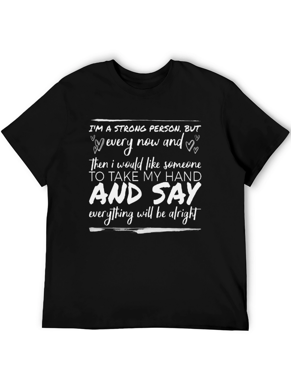 Im A Strong Person T-Shirt: Motivational Graphic Tee