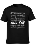 Im A Strong Person T-Shirt: Motivational Graphic Tee