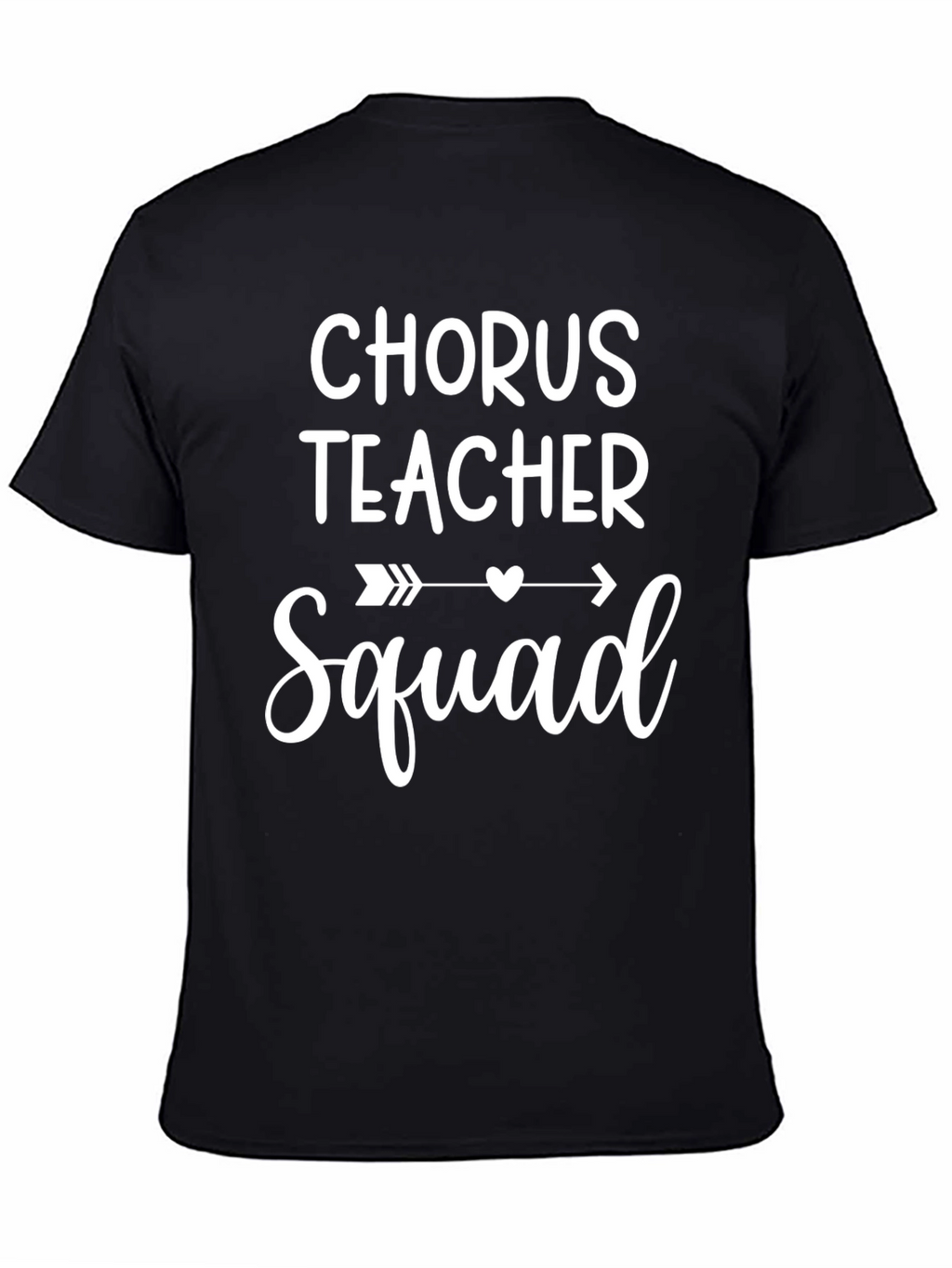 Chorus Teacher Squad T-Shirt