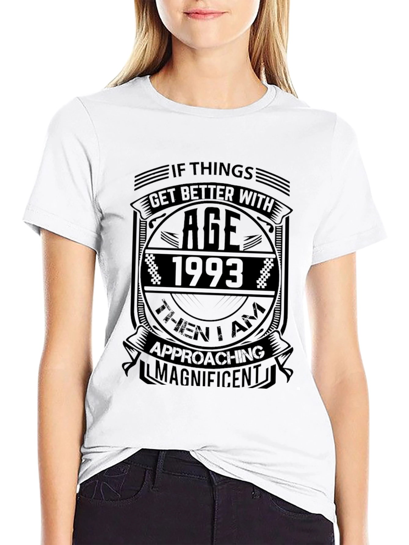 If Things Get Better with Age 1993 Graphic T-Shirt