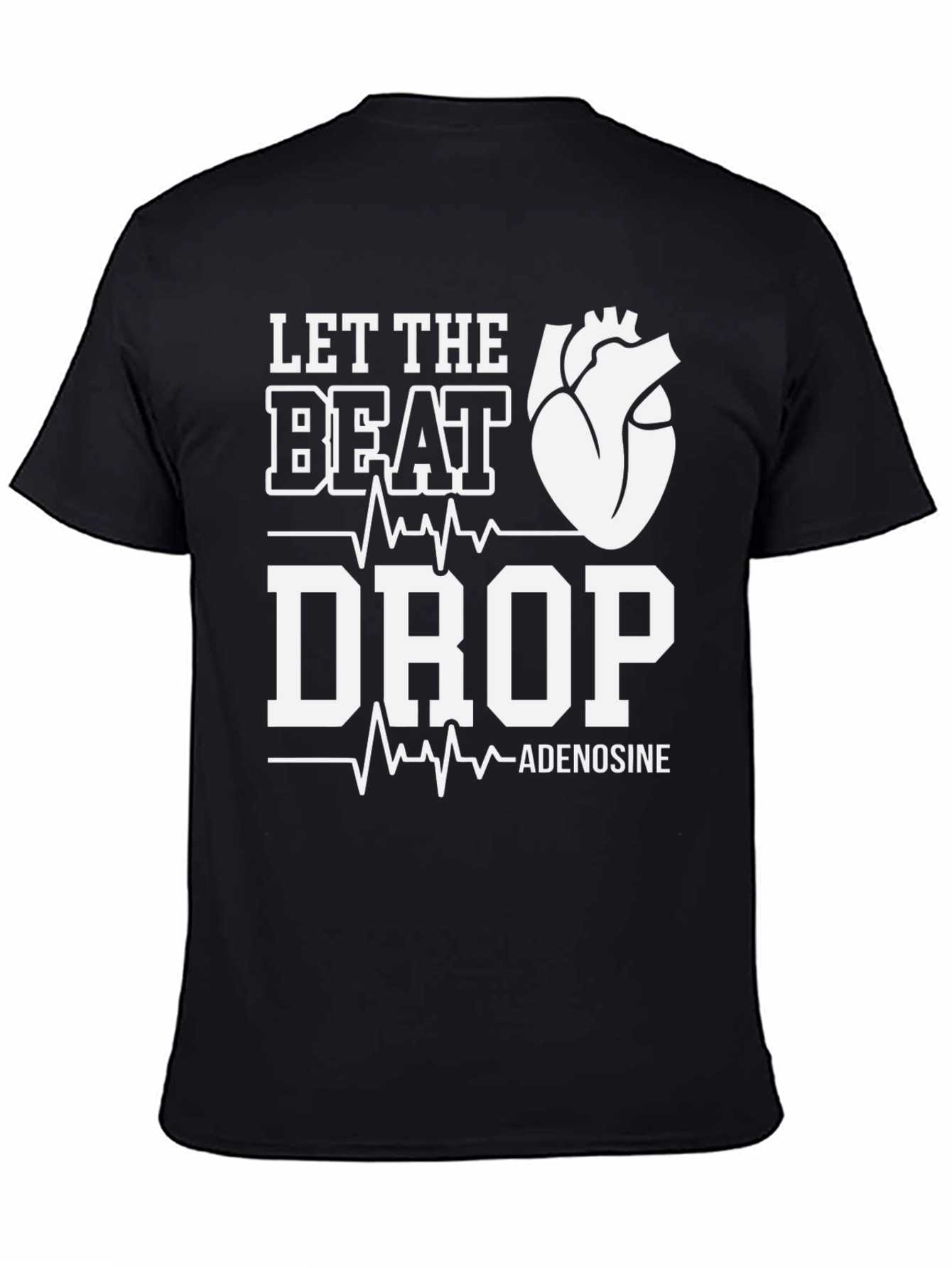 Let the Beat Drop Black T-Shirt