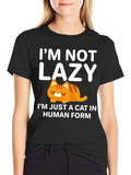 Im Not Lazy Cat T-Shirt Human Form
