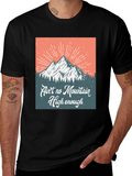 Aint No Mountain High Enough Graphic Tee