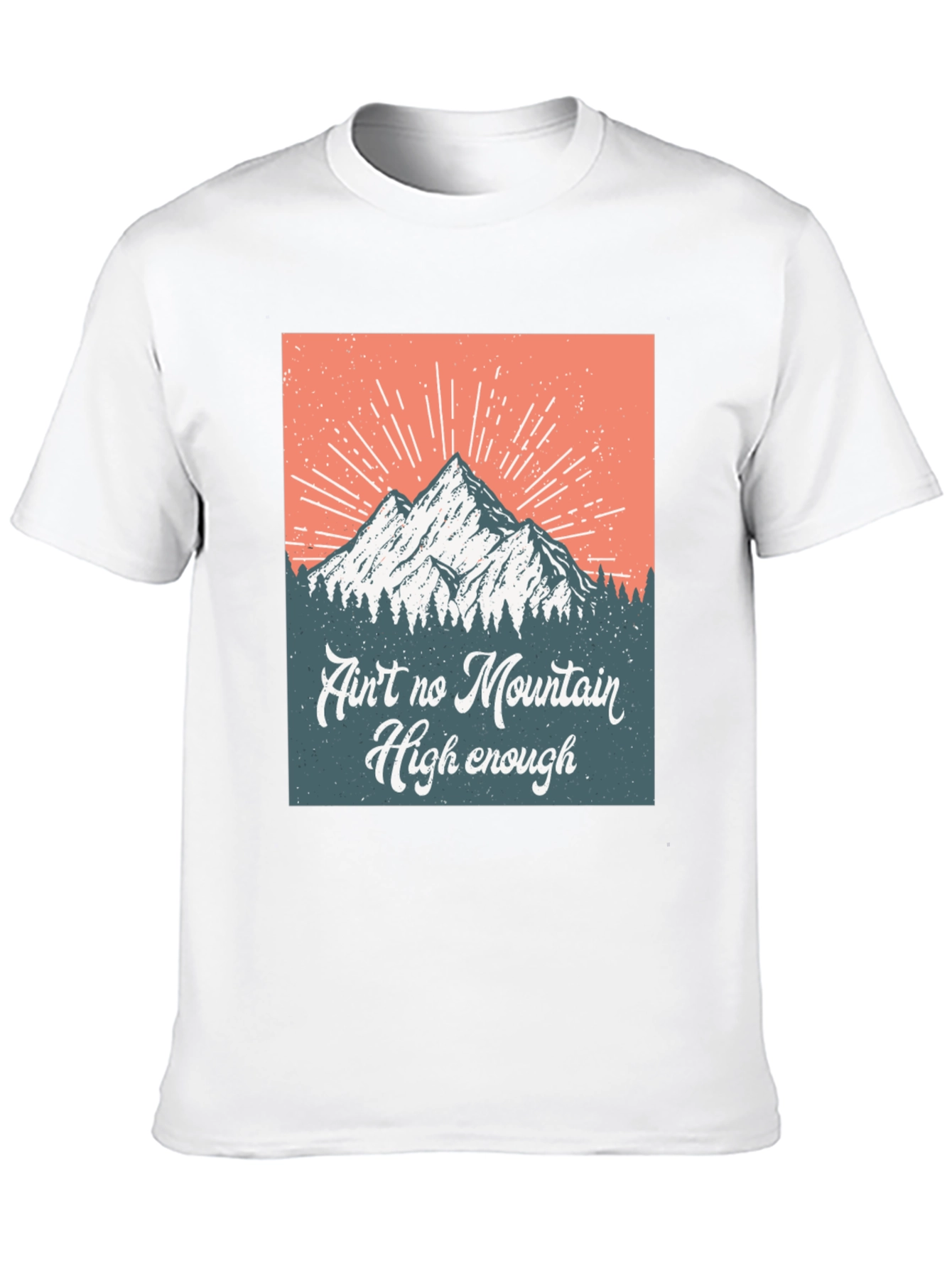 Aint No Mountain High Enough Graphic Tee