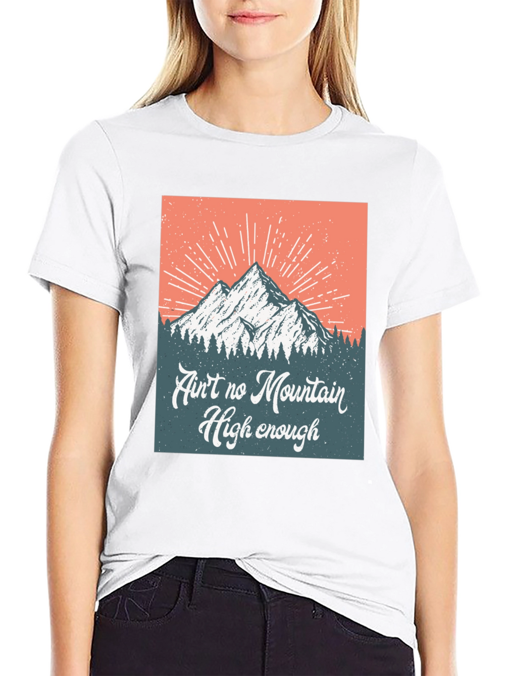 Aint No Mountain High Enough Graphic Tee